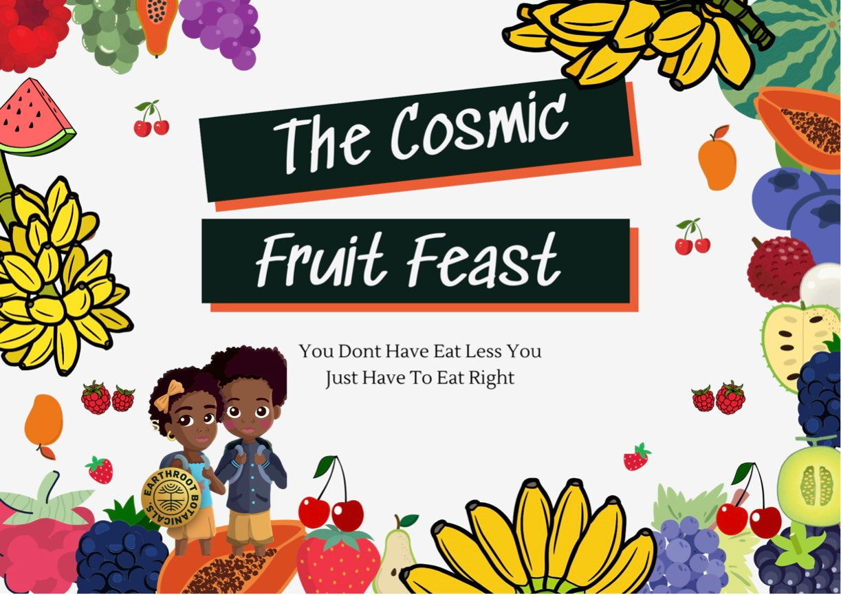 The Cosmic Fruit Feast